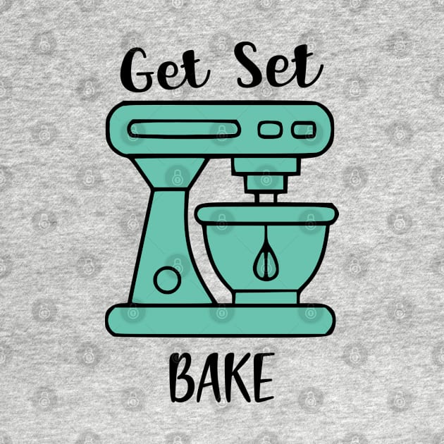 GET SET BAKE by shimodesign